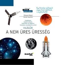 képe Világűr. A nem üres üresség. Ismeretterjesztő könyv. Keményfedeles