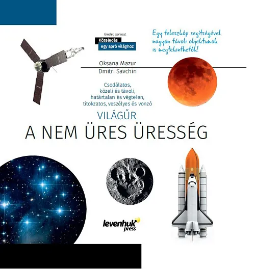 képe Világűr. A nem üres üresség. Ismeretterjesztő könyv. Keményfedeles